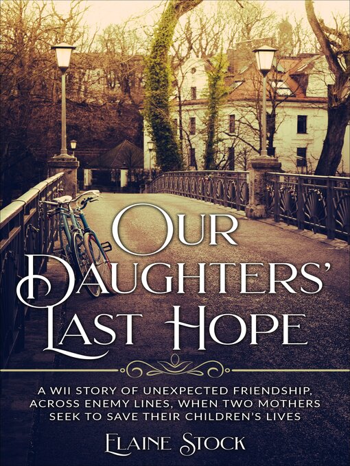 Title details for Our Daughters' Last Hope by Elaine Stock - Wait list